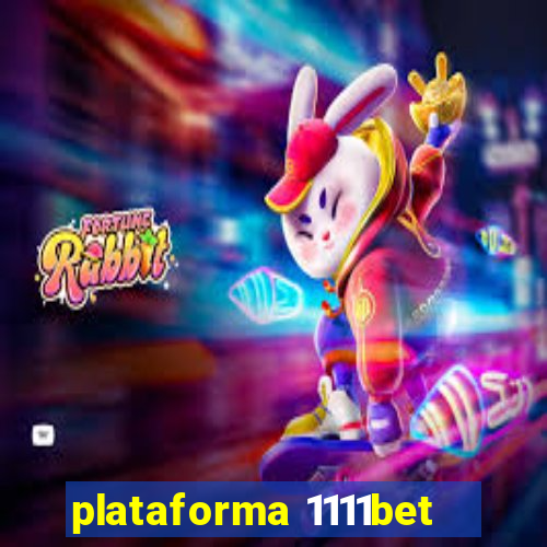 plataforma 1111bet